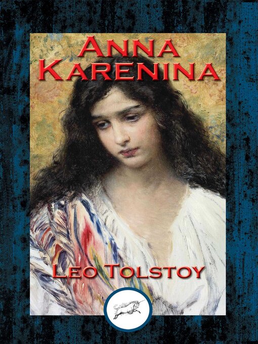 Title details for Anna Karenina by Leo Tolstoy - Available